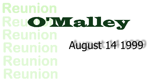 O'Malley Reunion - August 14, 1999